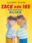 Image for Zack and Ike Are Exactly Alike