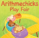 Image for Arithmechicks Play Fair