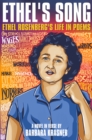 Image for Ethel&#39;s song  : Ethel Rosenberg&#39;s life in poems