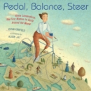 Image for Pedal, Balance, Steer
