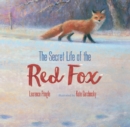 Image for Secret Life of the Red Fox