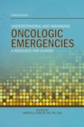 Image for Understanding and Managing Oncologic Emergencies