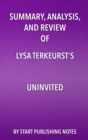 Image for Summary, Analysis, and Review of Lysa TerKeurst&#39;s Uninvited: Living Loved When You Feel Less Than, Left Out, and Lonely