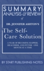 Image for Summary, Analysis, and Review of Jennifer Ashton&#39;s The Self-Care Solution: A Year of Becoming Happier, Healthier, and Fitter&amp;#x2014;One Month at a Time