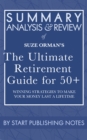 Image for Summary, Analysis, and Review of Suze Orman&#39;s The Ultimate Retirement Guide for 50+: Winning Strategies to Make Your Money Last a Lifetime: Winning Strategies to Make Your Money Last a Lifetime