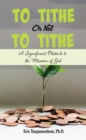 Image for To Tithe or Not to Tithe