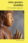 Image for Wise Quotes - Buddha (174 Buddha Quotes)