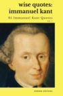 Image for WISE QUOTES - IMMANUEL KANT  95 IMMANUEL