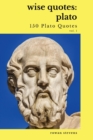 Image for Wise Quotes - Plato (150 Plato Quotes) : Ancient Greek Philosopher Quote Collection