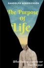 Image for The Purpose Of Life