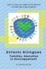 Image for Enfants bilingues : Familles, education et developpement