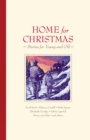 Image for Home for Christmas: stories for young and old