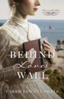 Image for Behind Love&#39;s Wall