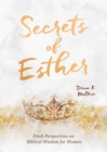 Image for Secrets of Esther: A Devotional for Women