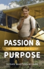 Image for Passion and Purpose: The Story of Jim Elliot