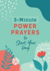 Image for 3-Minute Power Prayers to Start Your Day