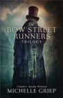Image for The Bow Street Runners Trilogy: 3 Acclaimed Novels