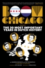 Image for Boom Chicago Presents the 30 Most Important Years in Dutch History