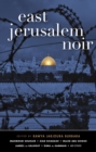Image for East Jerusalem Noir