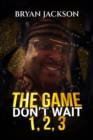 Image for Game Don&#39;t Wait 1,2,3