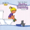 Image for Teach Me About Potty Training for Girls