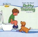 Image for Teach Me About Potty Training for Boys