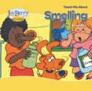 Image for Teach Me About Smelling