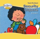 Image for Teach Me About Security Objects