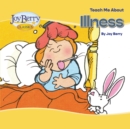 Image for Teach Me About Illness