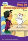 Image for How To Stand Up Straight