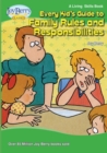 Image for Every Kid&#39;s Guide to Family Rules and Responsibilities