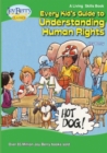 Image for Every Kid&#39;s Guide to Understanding Human Rights