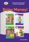 Image for A Living Skills and Survival Skills Four-in-One Book - Enjoy Money!