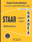 Image for STAAR Subject Test Mathematics Grade 8 : Student Practice Workbook + Two Full-Length STAAR Math Tests