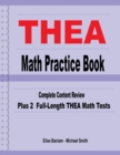 Image for THEA Math Practice Book : Complete Content Review Plus 2 Full-length THEA Math Tests