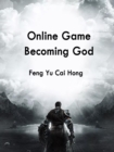 Image for Online Game: Becoming God