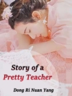 Image for Story of a Pretty Teacher