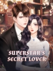 Image for Superstar&#39;s Secret Lover