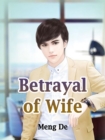 Image for Betrayal of Wife