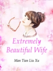 Image for Extremely Beautiful Wife