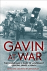 Image for Gavin at War: The World War II Diary of Lieutenant General James M. Gavin