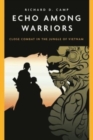 Image for Echo among warriors  : close combat in the jungle of Vietnam