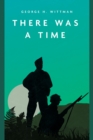 Image for There Was a Time