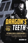 Image for The dragon&#39;s teeth  : the Chinese People&#39;s Liberation Army