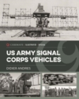Image for U.S. Army Signal Corps Vehicles 1941-45