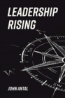 Image for Leadership rising  : raise your awareness, raise your leadership, raise your life