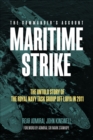 Image for Maritime Strike: The Untold Story of the Royal Navy Task Group Off Libya in 2011