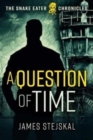 Image for A question of time  : a Cold War spy thriller