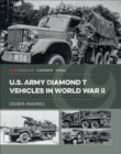 Image for U.S. Army Diamond T Vehicles in World War II