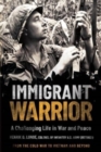 Image for Immigrant warrior  : a memoir of Vietnam and beyond